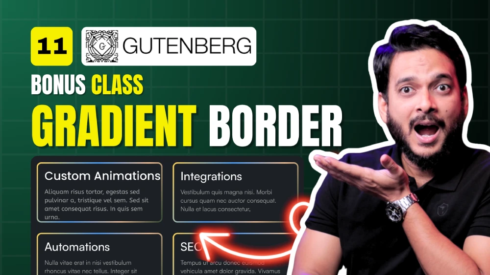 Bonus Day - Gutenberg Advance Gradient Border Master class