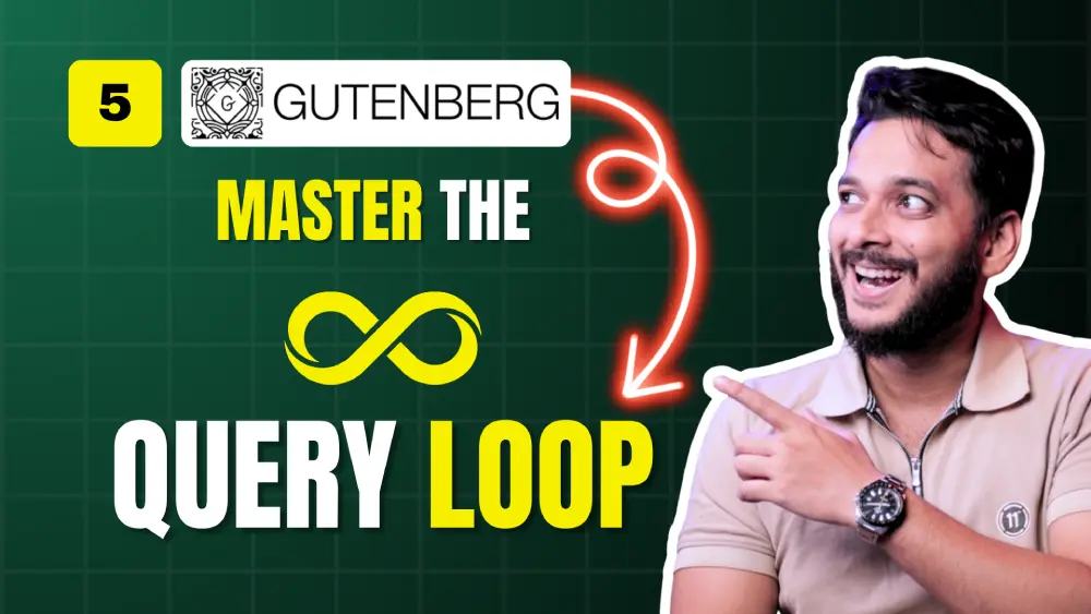 Gutenberg Loop Builder Learn The basic Loop Builder